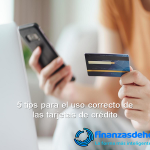 tips consejos para el uso correcto de las tarjetas de crédito