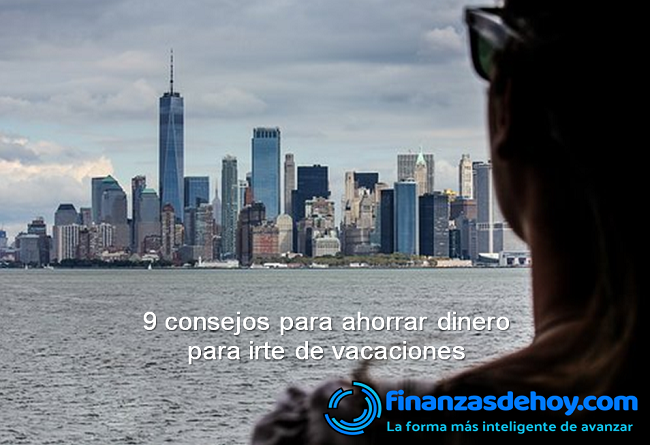 consejos para ahorrar dinero para irte de vacaciones