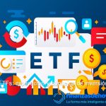 ETFs explicación y consejos de inversión