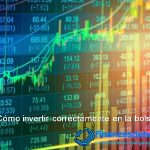 cómo invertir correctamente en la bolsa