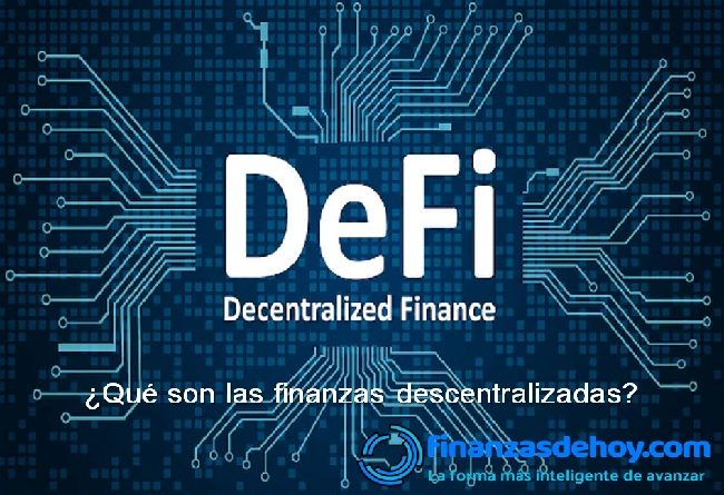 qué son las finanzas descentralizadas