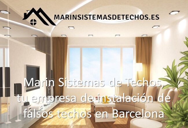 Marin Sistemas de Techos, tu empresa de instalación de falsos techos en Barcelona