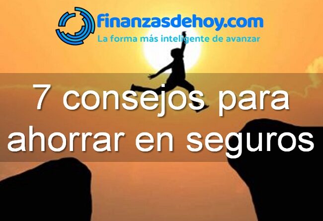 7 consejos para ahorrar en seguros