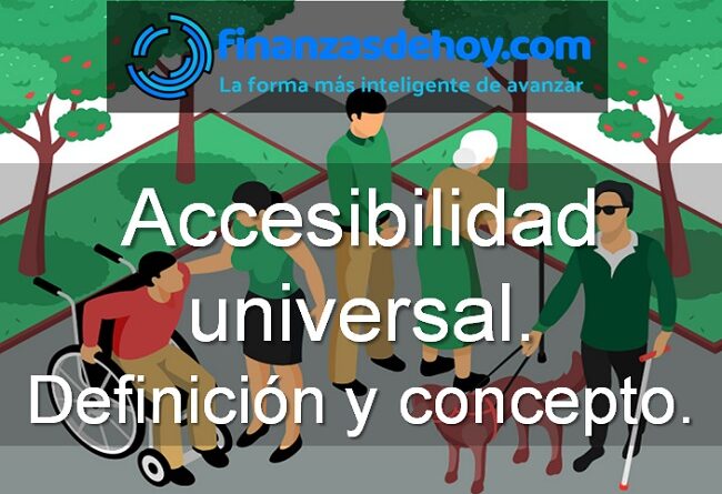 Accesibilidad universal definición concepto
