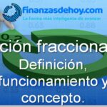 Acción fraccionada. definición, funcionamiento y concepto