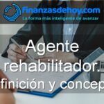 Agente rehabilitador definición concepto