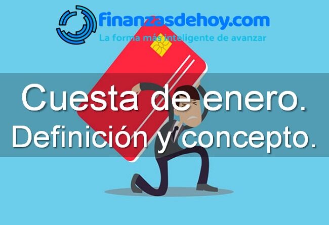 Cuesta de enero definición concepto