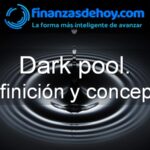 Dark pool definición concepto