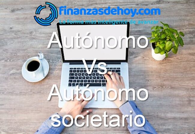 Diferencia entre autónomo y autónomo societario