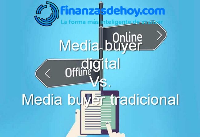 Diferencia entre media buyer digital y media buyer tradicional