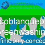 Ecoblanqueo Greenwashing definición concepto