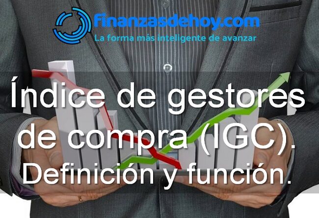 Índice de gestores de compra IGC definición función