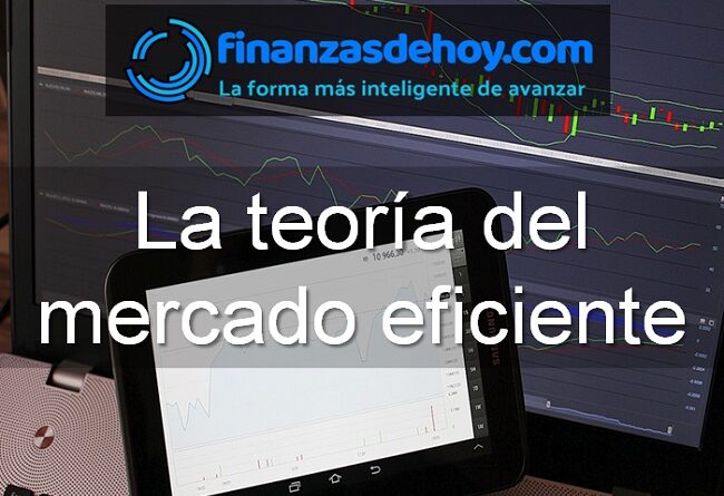 La teoría del mercado financiero definición concepto