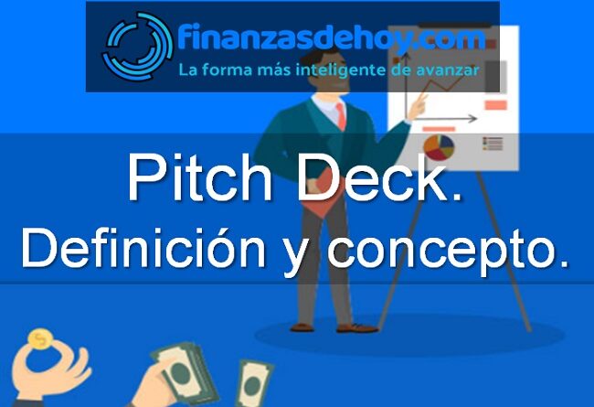 Pitch Deck definición concepto