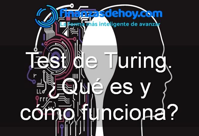 Test de Turing qué es definición cómo funciona