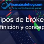 Tipos de bróker definición concepto qué es