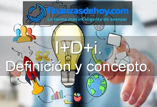 I+D+i definición concepto qué es