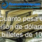 cuánto pesa un millón de dólares en billetes de 100