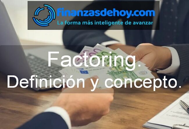 Factoring qué es definición concepto