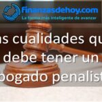 Las cualidades que debe tener un abogado penalista