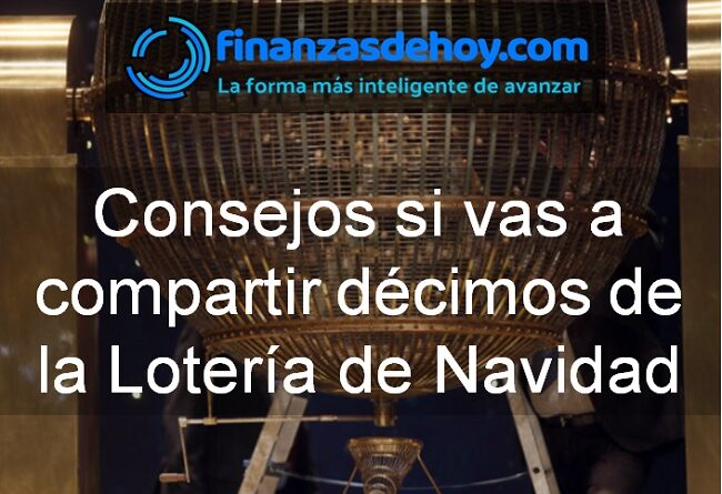 consejos si vas a compartir décimos de la lotería de Navidad