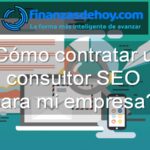 cómo contratar un consultor SEO para mi empresa