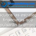 estrategias financieras para impulsar una empresa