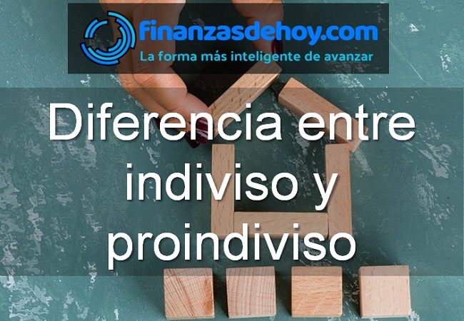 Diferencia entre indiviso y proindiviso Noticias