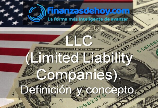 LLC limited liability companies definición concepto qué es