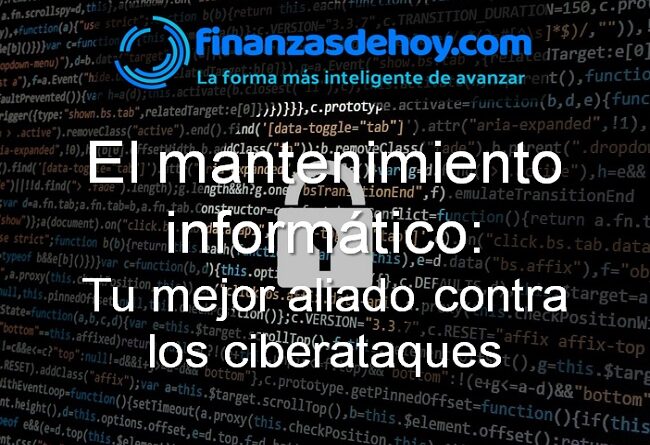 el mantenimiento informático para evitar ciberataques