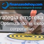 estrategia empresarial consejos para conseguirlo