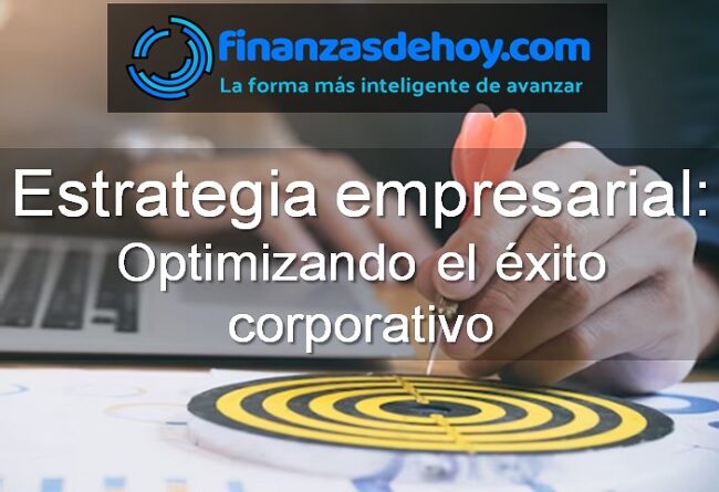 estrategia empresarial consejos para conseguirlo