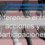 Diferencia entre acciones y participaciones