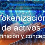 Tokenización de activos qué es definición concepto