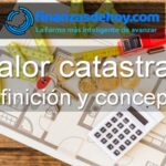 Valor catastral qué es definición concepto