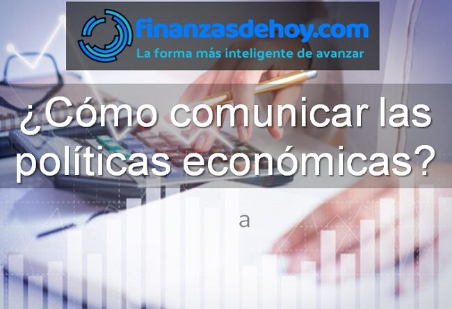 cómo comunicar las políticas económicas