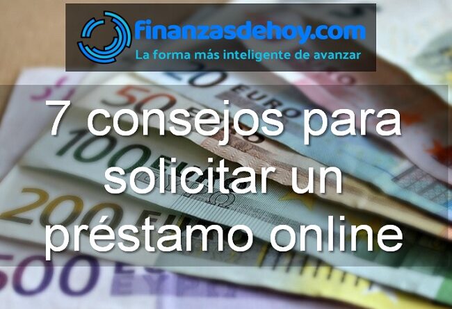 consejos para solicitar un préstamo online