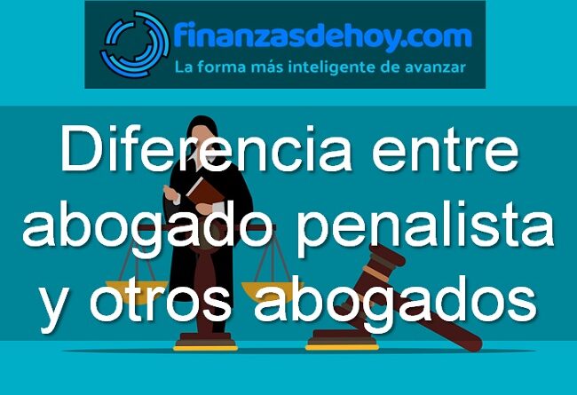 Diferencia entre abogados penalistas y otros abogados