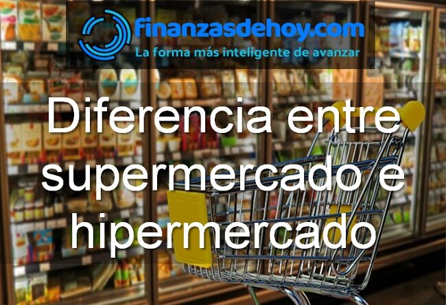 Diferencia entre supermercado e hipermercado