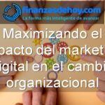 Impacto del marketing digital en el cambio organizacional