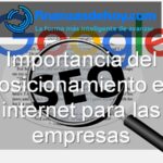 Importancia del posiconamiento en internet para las empresas