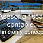 Asesoría fiscal contable qué es definición concepto