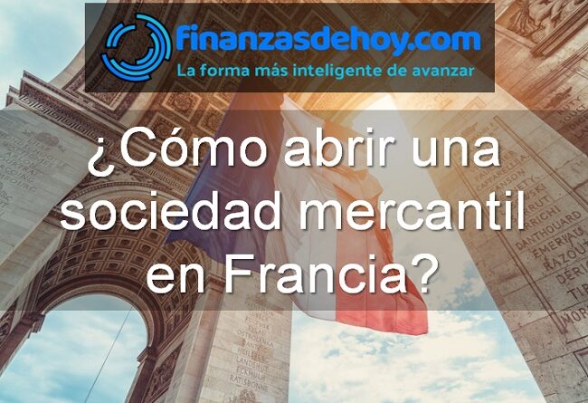 cómo abrir una sociedad mercantil en Francia
