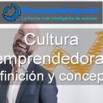 Cultura emprendedora qué es definición concepto