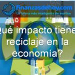 qué impacto tiene el reciclaje en la economía