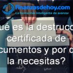 qué es la destrucción certificada de documentos