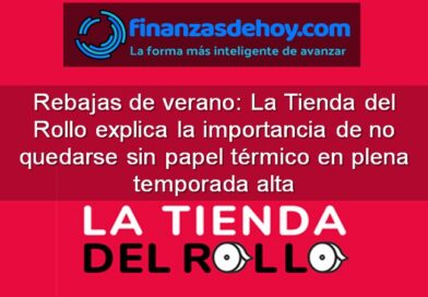 importancia de no quedarse sin papel térmico en plena temporada alta