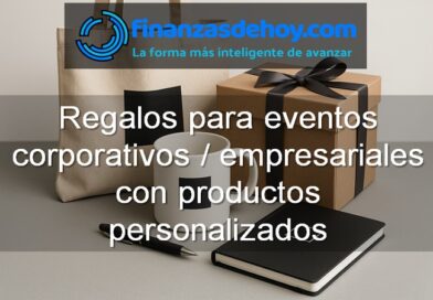 Regalos para eventos corporativos empresariales con productos personalizados