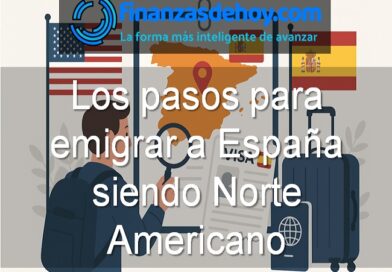 pasos para emigrar a España siendo Norte Americano